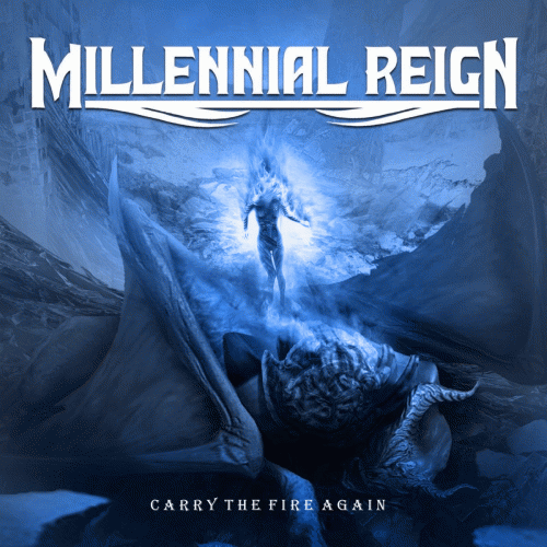 Millennial Reign : Carry the Fire Again